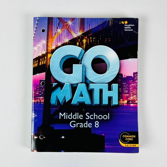 HMH 2014 Go Math Middle School Grade 8 Workbook Teaching Book Homeschooling - Picture 1 of 6